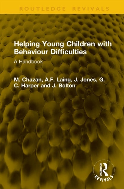 Helping Young Children with Behaviour Difficulties - A Handbook