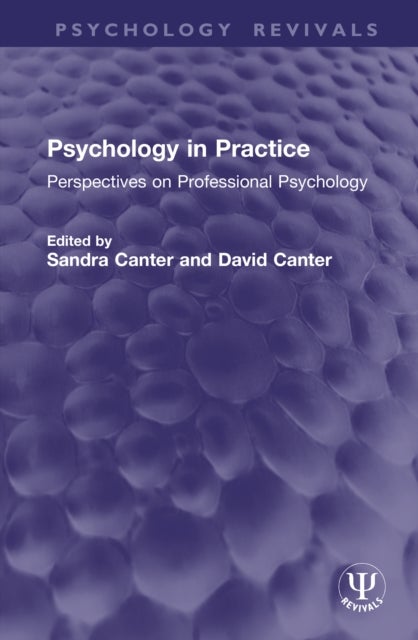 Psychology in Practice - Perspectives on Professional Psychology