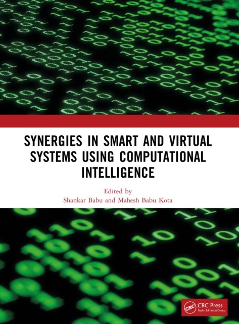Synergies in Smart and Virtual Systems Using Computational Intelligence