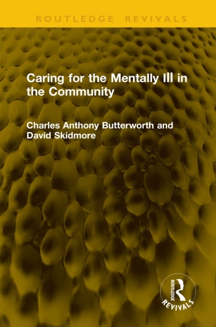 Caring for the Mentally Ill in the Community