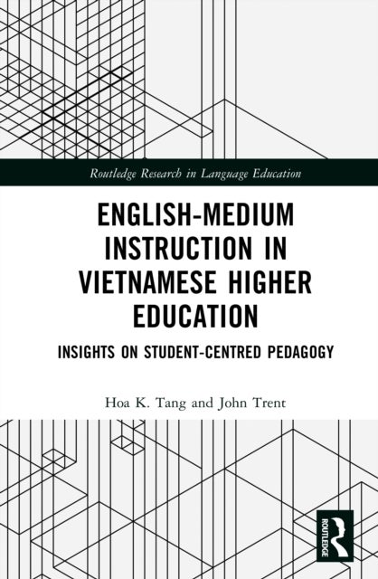 English-Medium Instruction in Vietnamese Higher Education - Insights on Student-Centred Pedagogy