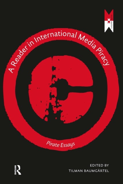 A Reader on International Media Piracy