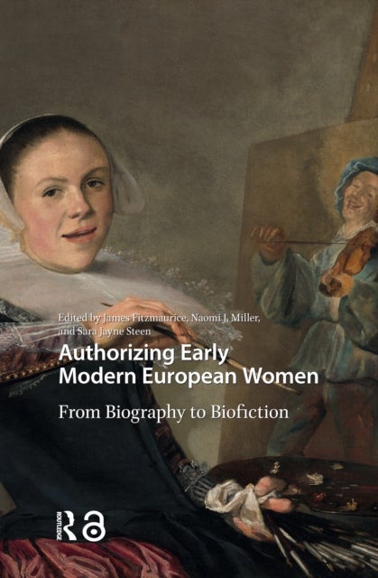 Authorizing Early Modern European Women