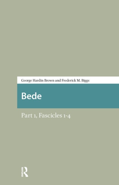 Bede - Part 1, Fascicles 1-4