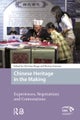Chinese Heritage in the Making