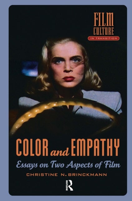 Color and Empathy - Essays on Two Aspects of Film