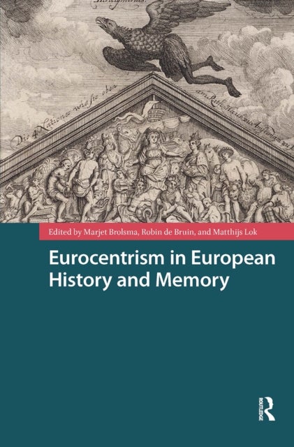 Eurocentrism in European History and Memory