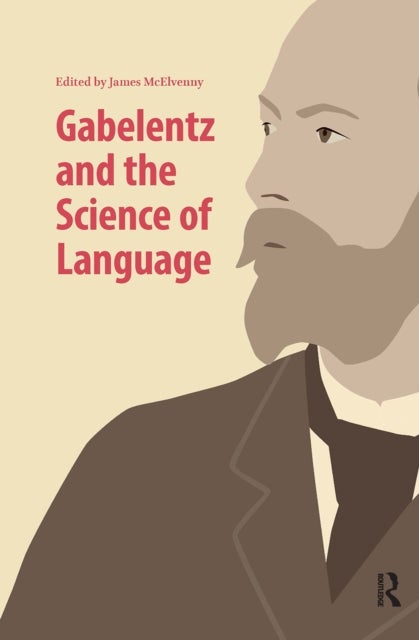 Gabelentz and the Science of Language