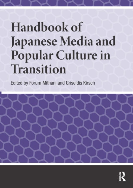 Handbook of Japanese Media and Popular Culture in Transition
