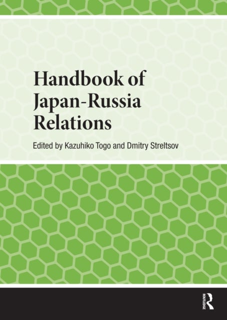 Handbook of JapanRussia Relations