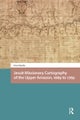 Jesuit Missionary Cartography of the Upper Amazon, 1689 to 1789
