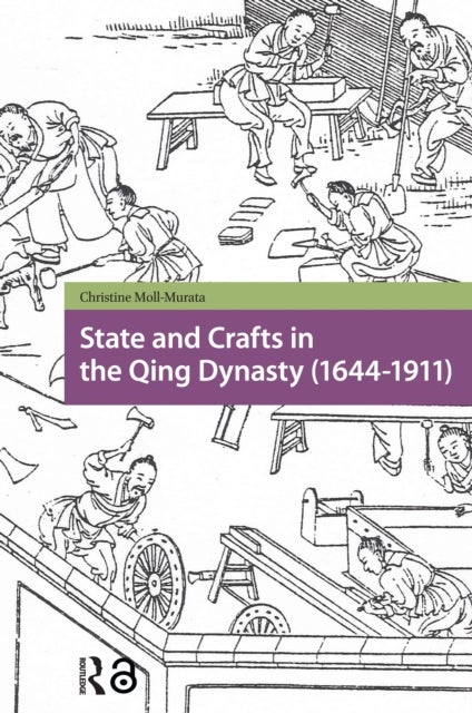 State and Crafts in the Qing Dynasty (1644-1911)