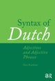 Syntax of Dutch: Adjectives and Adjective Phrases