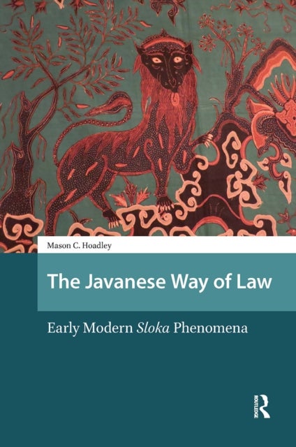 The Javanese Way of Law - Early Modern Sloka Phenomena
