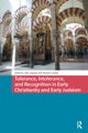 Tolerance, Intolerance, and Recognition in Early Christianity and Early Judaism