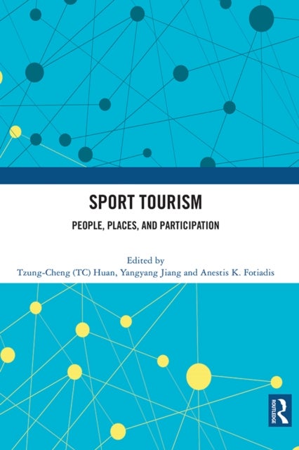 Sport Tourism - People, Places, and Participation