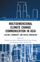Multidimensional Climate Change Communication in Asia