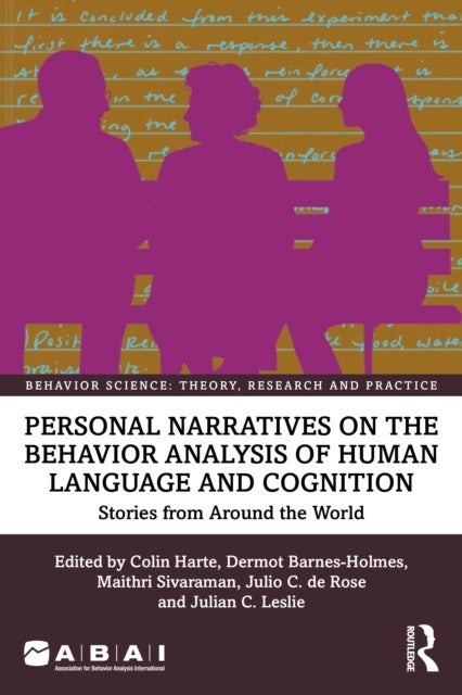 Personal Narratives on the Behavior Analysis of Human Language and Cognition - Stories from Around the World