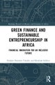 Green Finance and Sustainable Entrepreneurship in Africa