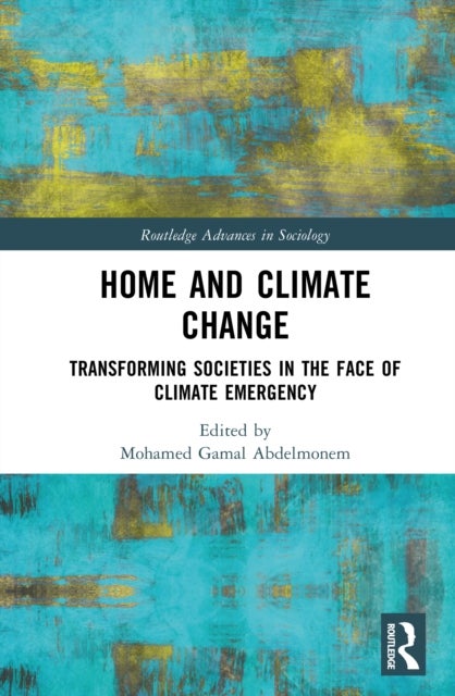 Home and Climate Change - Transforming Societies in the Face of Climate Emergency