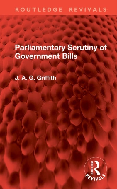 Parliamentary Scrutiny of Government Bills