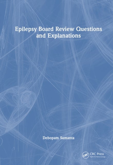 Epilepsy Board Review Questions and Explanations