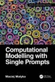 Computational Modelling with Single Prompts