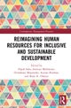 Reimagining Human Resources for Inclusive and Sustainable Development
