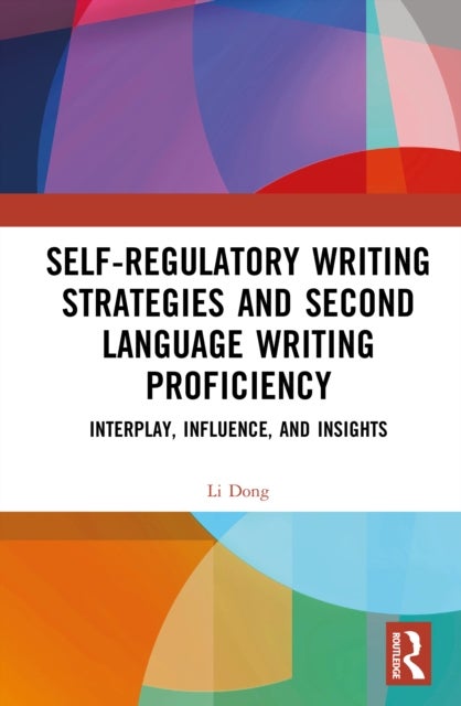 Self-regulatory Writing Strategies and Second Language Writing Proficiency - Interplay, Influence, and Insights