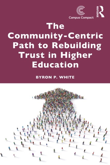The Community-Centric Path to Rebuilding Trust in Higher Education
