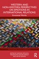 Western and Non-Western Perspectives on Emotions in International Relations