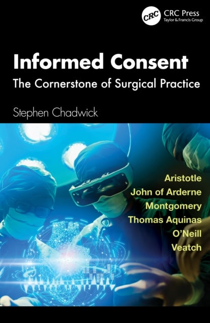 Informed Consent - The Cornerstone of Surgical Practice