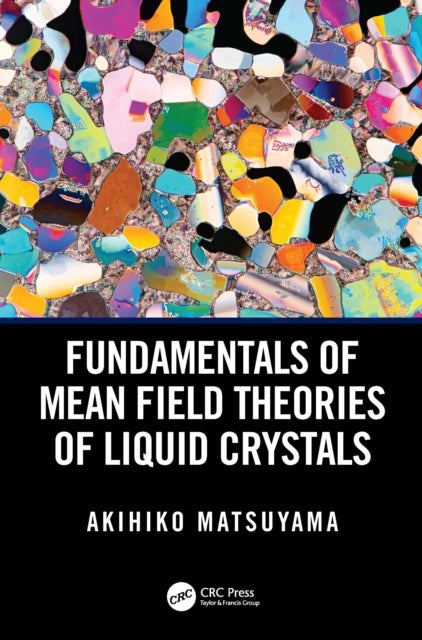 Fundamentals of Mean Field Theories of Liquid Crystals