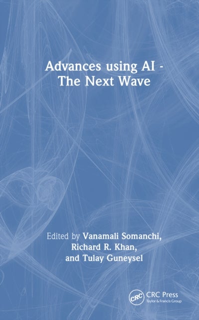 Advances using AI - The Next Wave