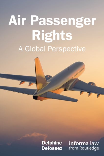 Air Passenger Rights - A Global Perspective