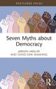 Seven Myths about Democracy