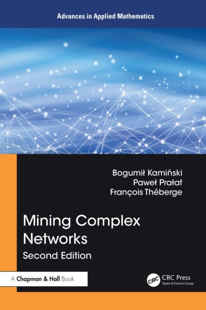 Mining Complex Networks