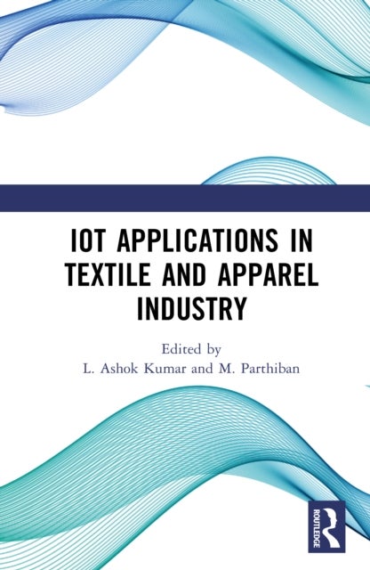IoT Applications in Textile and Apparel Industry
