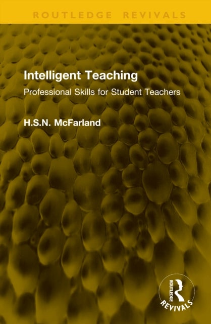 Intelligent Teaching - Professional Skills for Student Teachers