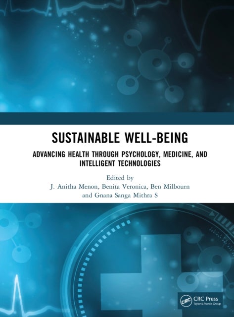 Sustainable Well-being - Advancing Health through Psychology, Medicine, and Intelligent Technologies