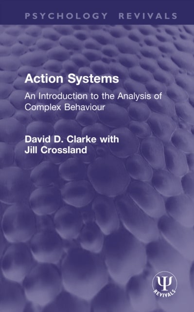 Action Systems - An Introduction to the Analysis of Complex Behaviour