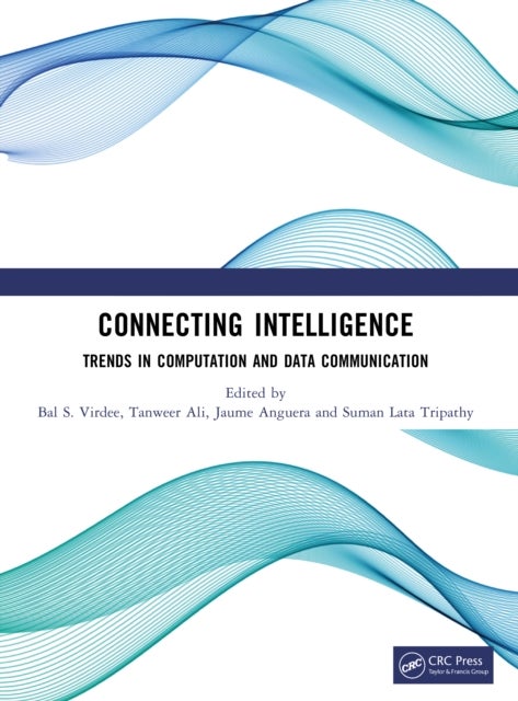 Connecting Intelligence - Trends in Computation and Data Communication
