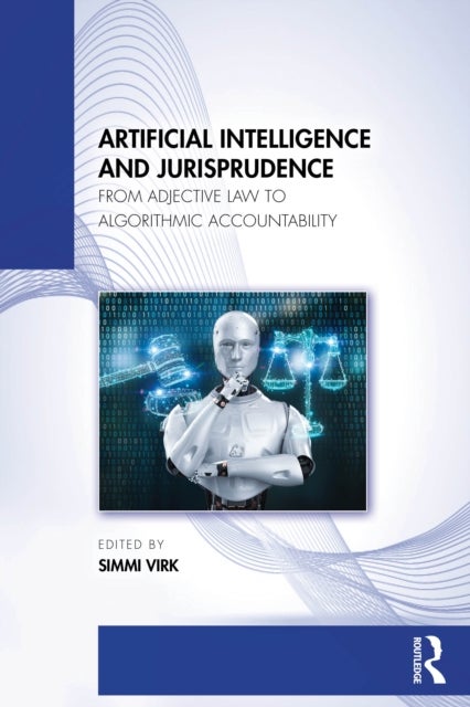 Artificial Intelligence and the Law - Global Perspectives, Regulatory Challenges, and Emerging Jurisprudence