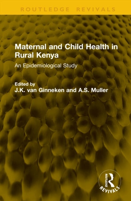Maternal and Child Health in Rural Kenya - An Epidemiological Study