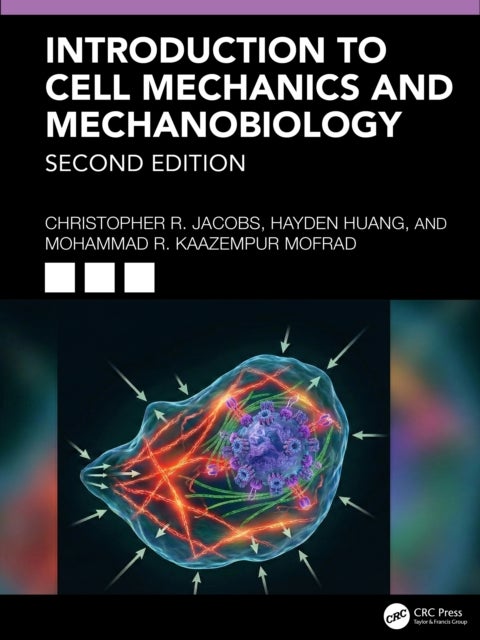 Introduction to Cell Mechanics and Mechanobiology