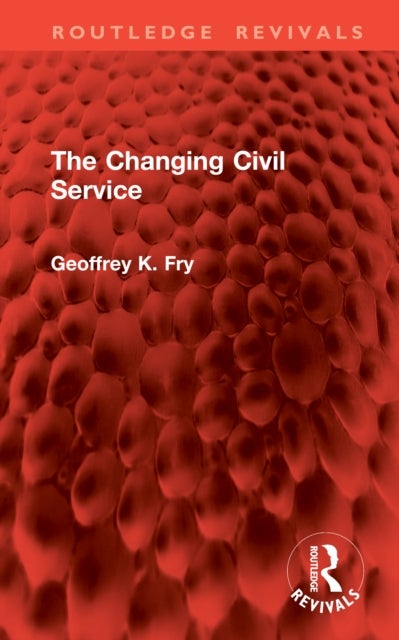 The Changing Civil Service
