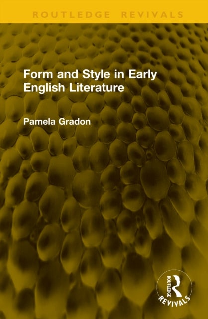 Form and Style in Early English Literature
