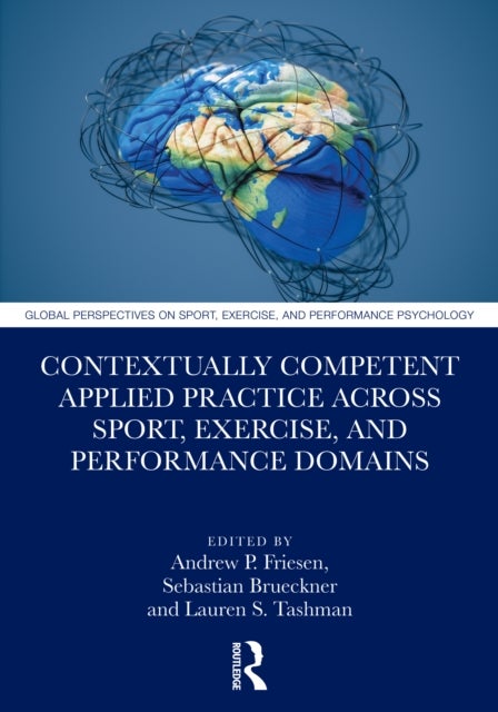 Contextually Competent Applied Practice Across Sport, Exercise, and Performance Domains