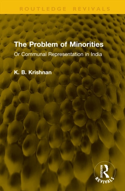 The Problem of Minorities - Or Communal Representation in India