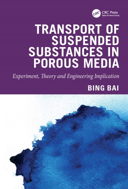 Transport of Suspended Substances in Porous Media - Experiment, Theory and Engineering Implication